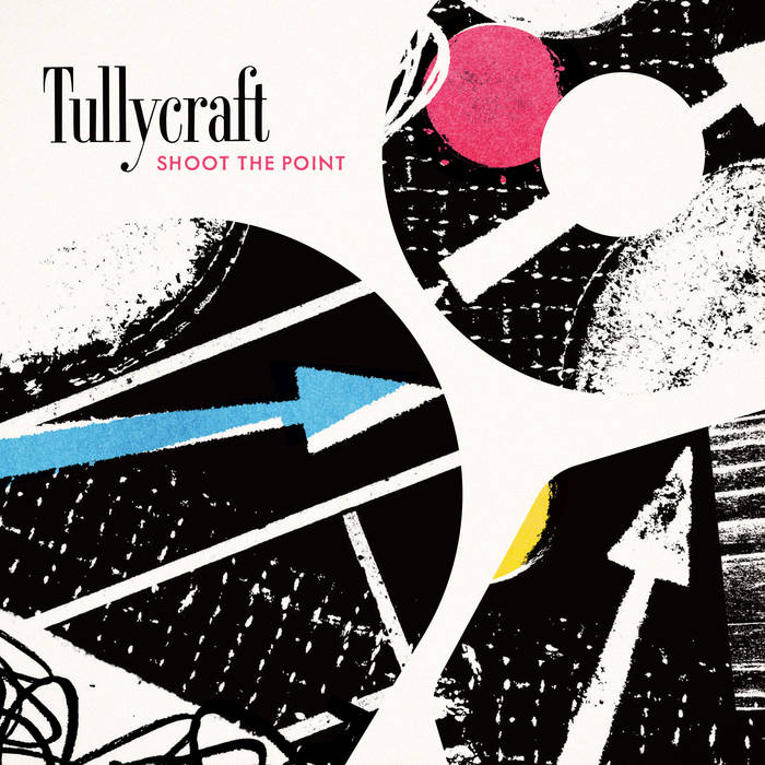 Tullyctaft - Shoot the Point