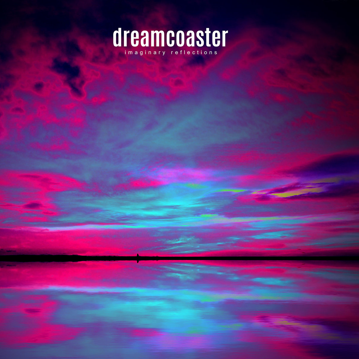 Dreamcoaster - Imaginary Reflections