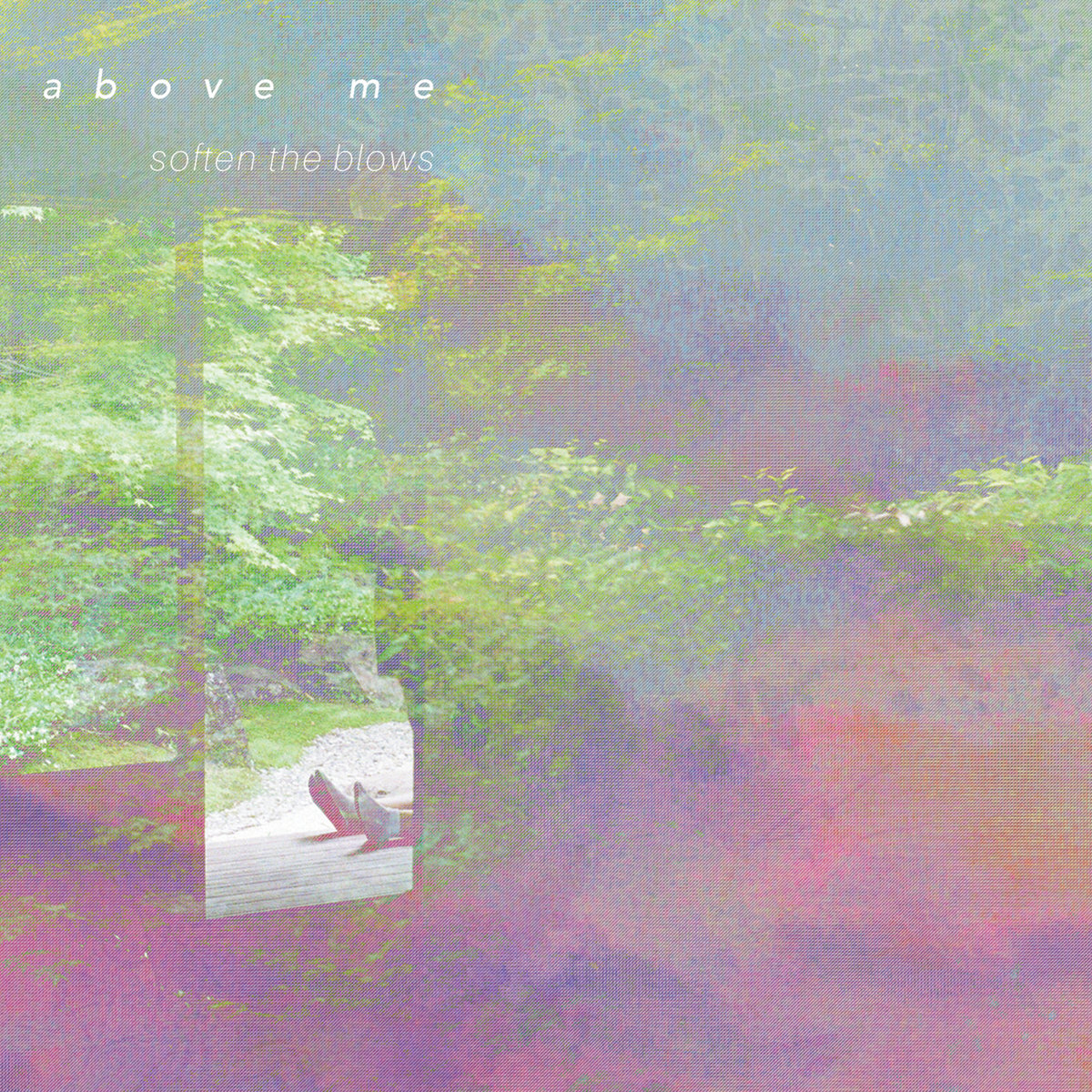 Above Me - Soften The Blows
