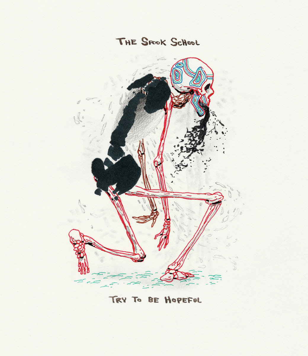 The Spook School - Try to be Hopeful