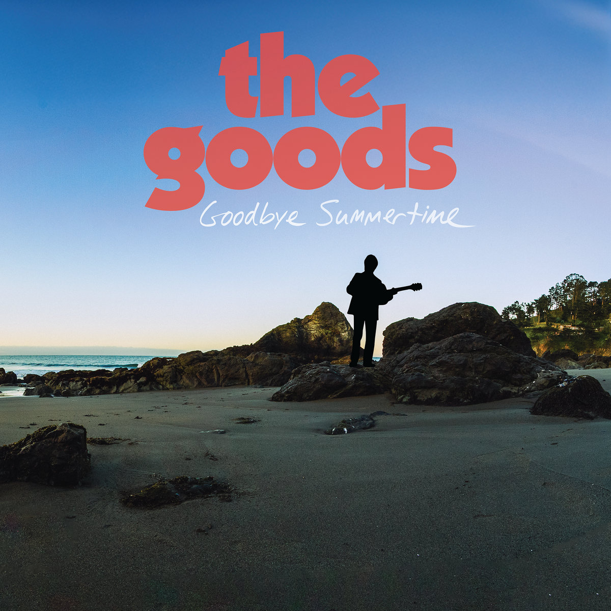 The Goods - Goodbye Summertime